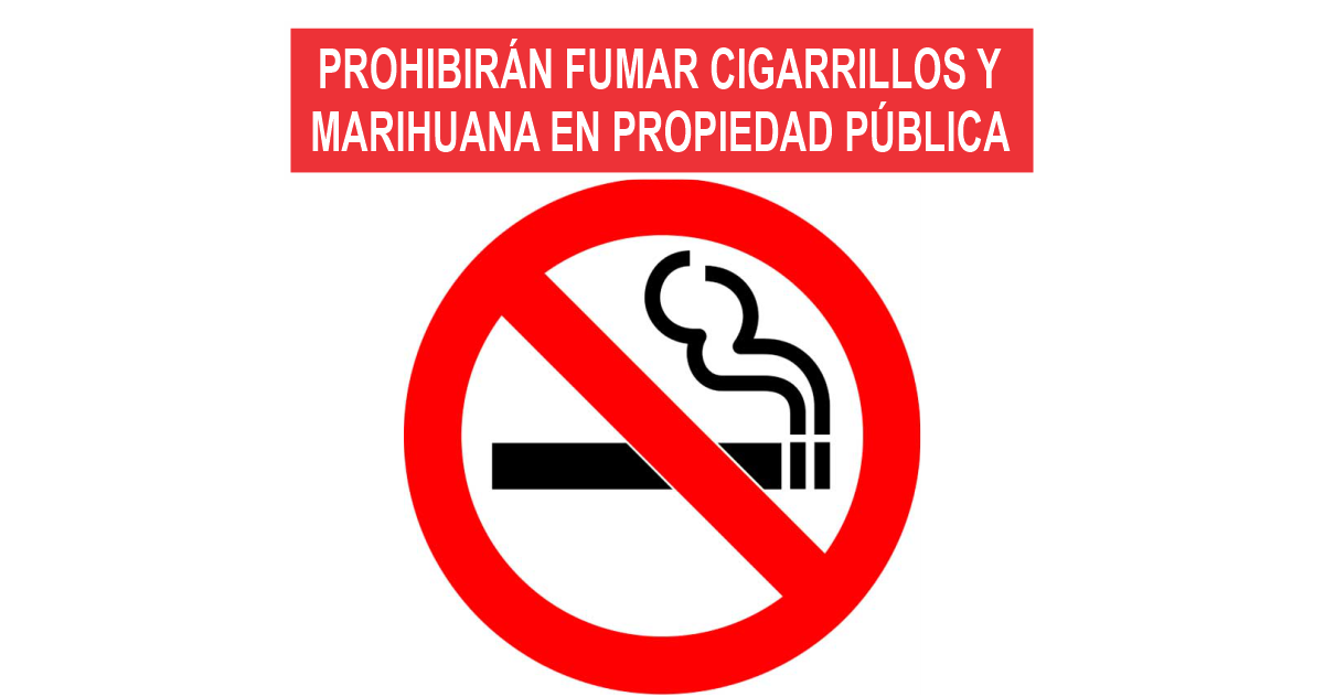 Prohibirán fumar cigarrillos y marihuana en propiedad pública