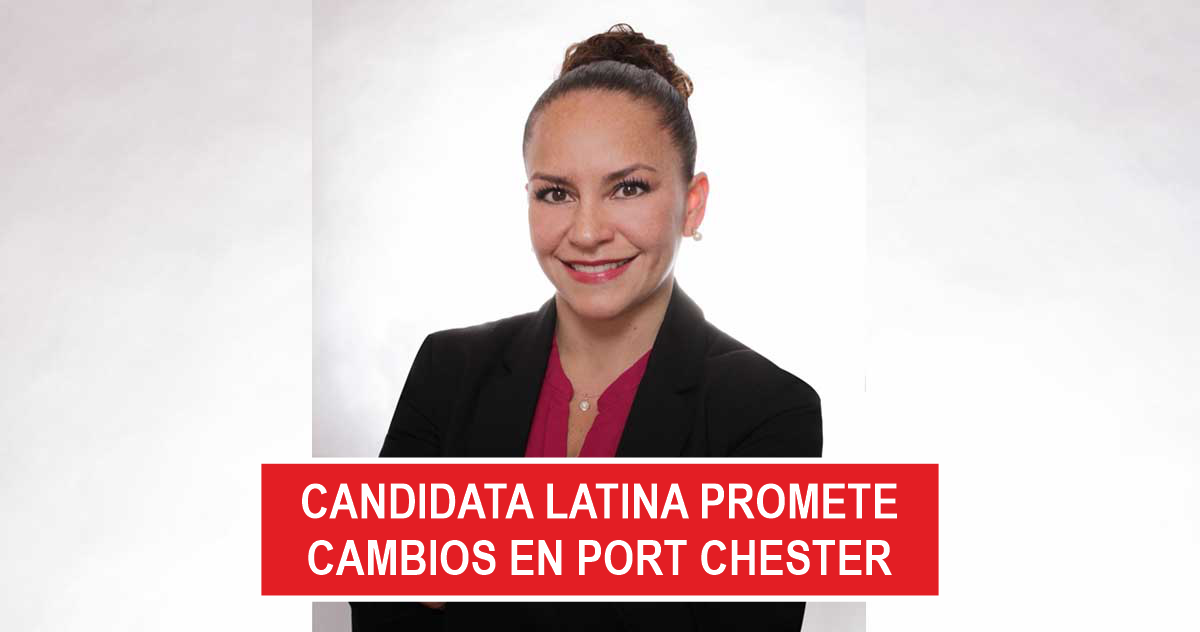 Candidata latina promete cambios en Port Chester